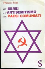 Gli Ebrei e l'antisemitismo nei paesi comunisti