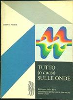 Tutto (o quasi) sulle onde