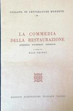 La commedia della restaurazione Etherege, Wycherley, Congreve