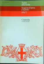 Stagione d'opera e balletto 1976/77 Cinderella