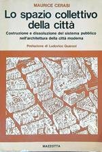 Lo spazio collettivo della città