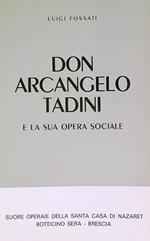 Don Arcangelo Tadini e la sua opera sociale