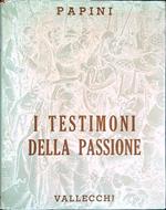 I  testimoni della passione