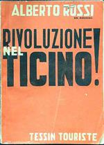 Rivoluzione nel Ticino!