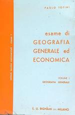 Esame di geografia generale ed economica. Volume 1