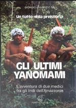 Gli  Ultimi Yanomami