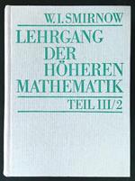 Lehrgang der höheren Mathematik Teil III/2