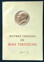 Oeuvres choisies de Mao Tse-Toung tome V