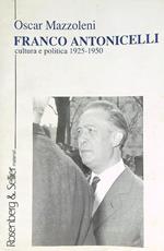 Franco Antonicelli. Cultura e politica (1925-1950)