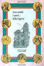 Loro santità e quasi ... della Liguria