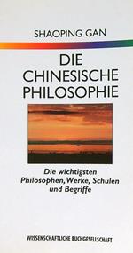 Die chinesische Philosophie