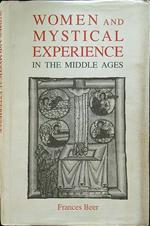 Women and mystical experience in the middle ages