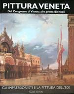 Pittura Veneta - Dal Congresso di Vienna alle prime Biennali