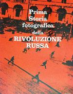 Prima storia fotografica della rivoluzione russa