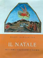 Il Natale Nella storia, nella leggenda e nell'arte