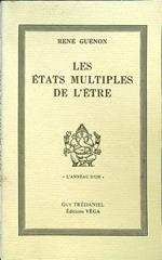 Les etats multiples de l'etre