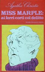 Miss Marple: ai ferri corti col delitto