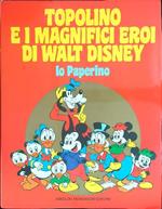 Topolino e i magnifici eroi di Walt Disney Io Paperino