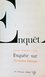 Enquete sur l'evolution litteraire