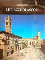 Le piazze di Ascoli