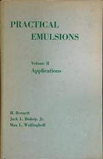 Practical emulsion Volume II Applications