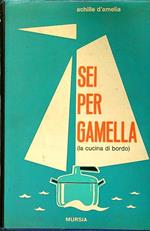 Sei per gamella