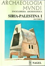 Archaeologia mundi Siria-Palestina I