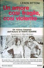 Un amore così fragile, così violento