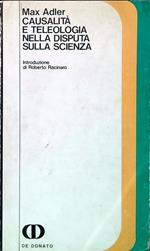 Causalità e teleologia nella disputa sulla scienza