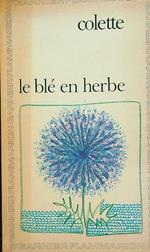 Le ble' en herbe