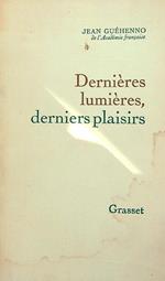 Dernières lumières derniers plaisirs