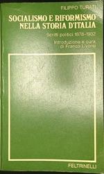 Socialismo e riformismo nella storia d'Italia Scritti politici 1878-1932