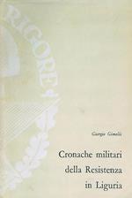 Cronache militari della resistenza in liguria. Volume 2