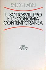 Il sottosviluppo e l'economia contemporanea