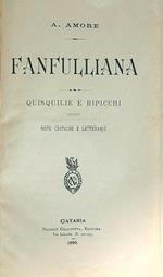 Fanfulliana. Quisquilie e ripicchi