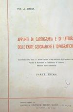 Appunti di cartografia e di lettura delle carte geografiche e topografiche. Parte prima