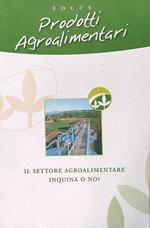 Il settore agroalimentare inquina o no?