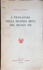 I pensatori della seconda metà del secolo XIX