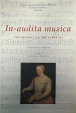 In-audita musica. Compositrici del ´600 in Europa