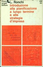 Introduzione alla pianificazione a lungo termine e alle strategie d'impresa