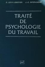 Traite de psychologie du travail