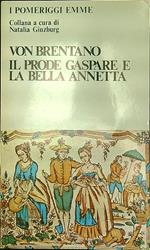 Il prode Gaspare e la bella Annetta