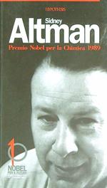 Sidney Altman. Premio nobel per la chimica 1989