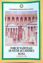 Forum Nazionale di Studi Accademici. Roma, 13 Giugno 1998
