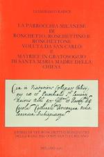 Parrocchia Milanese di Ronchetto, Ronchettino e Ronchettone voluta da San Carlo