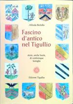 Fascino d'antico nel Tigullio