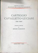 Carteggio Cavalletto - Luciani 1861-1866