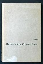 Hydromagnetic Channel Flows