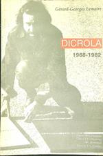 Dicrola 1968-1982