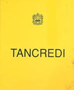 Tancredi. Mostra antologica